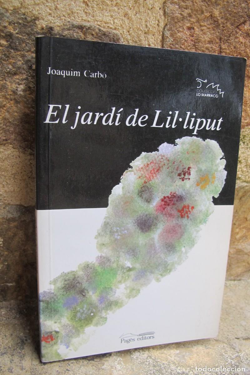 Libros: EL JARDI DE LIL.LIPUT. JOAQUIM CARBO