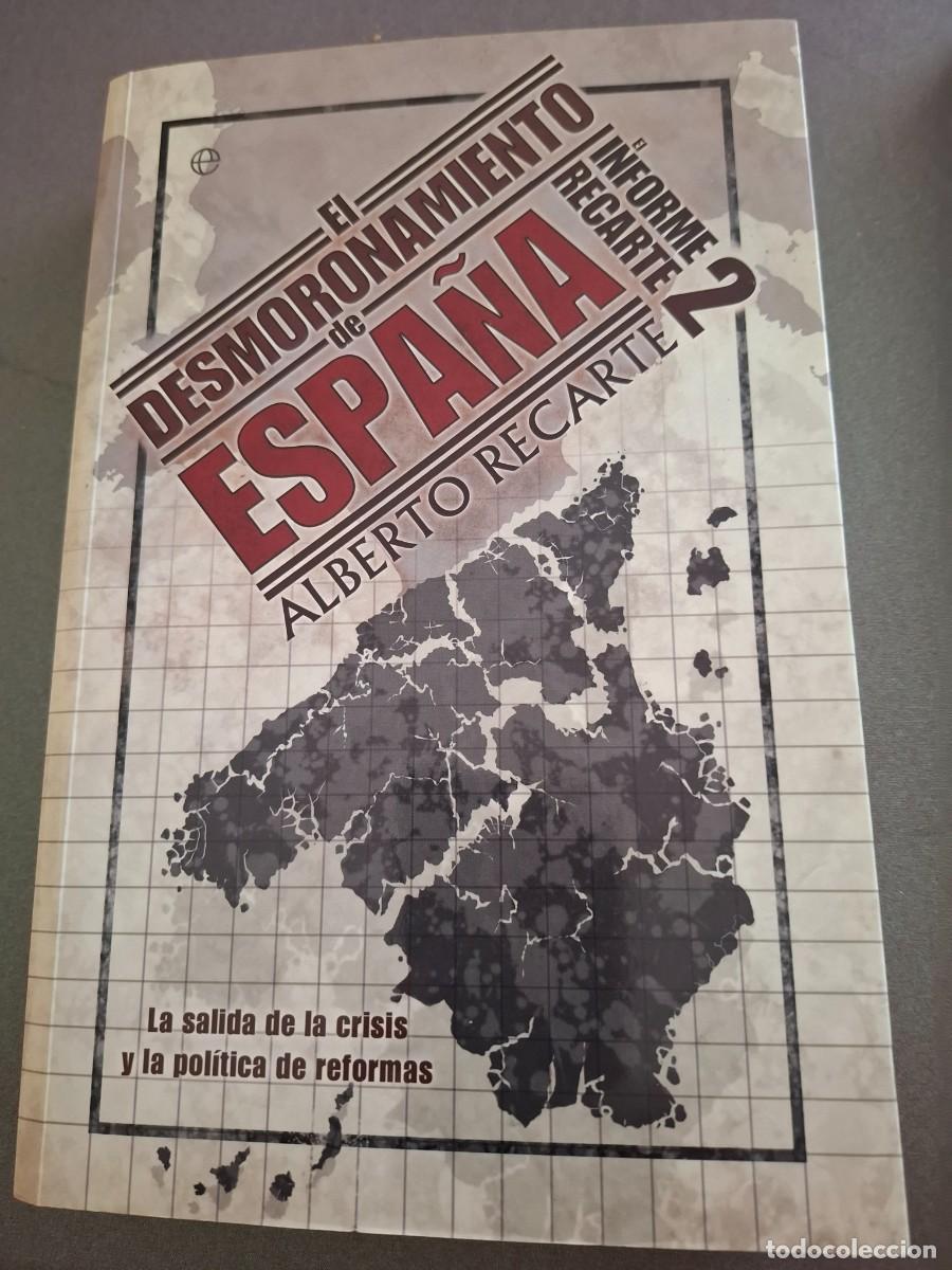 Livros em segunda m&atilde;o: El desmoronamiento de Espa&ntilde;a - Alberto Recarte - 2011