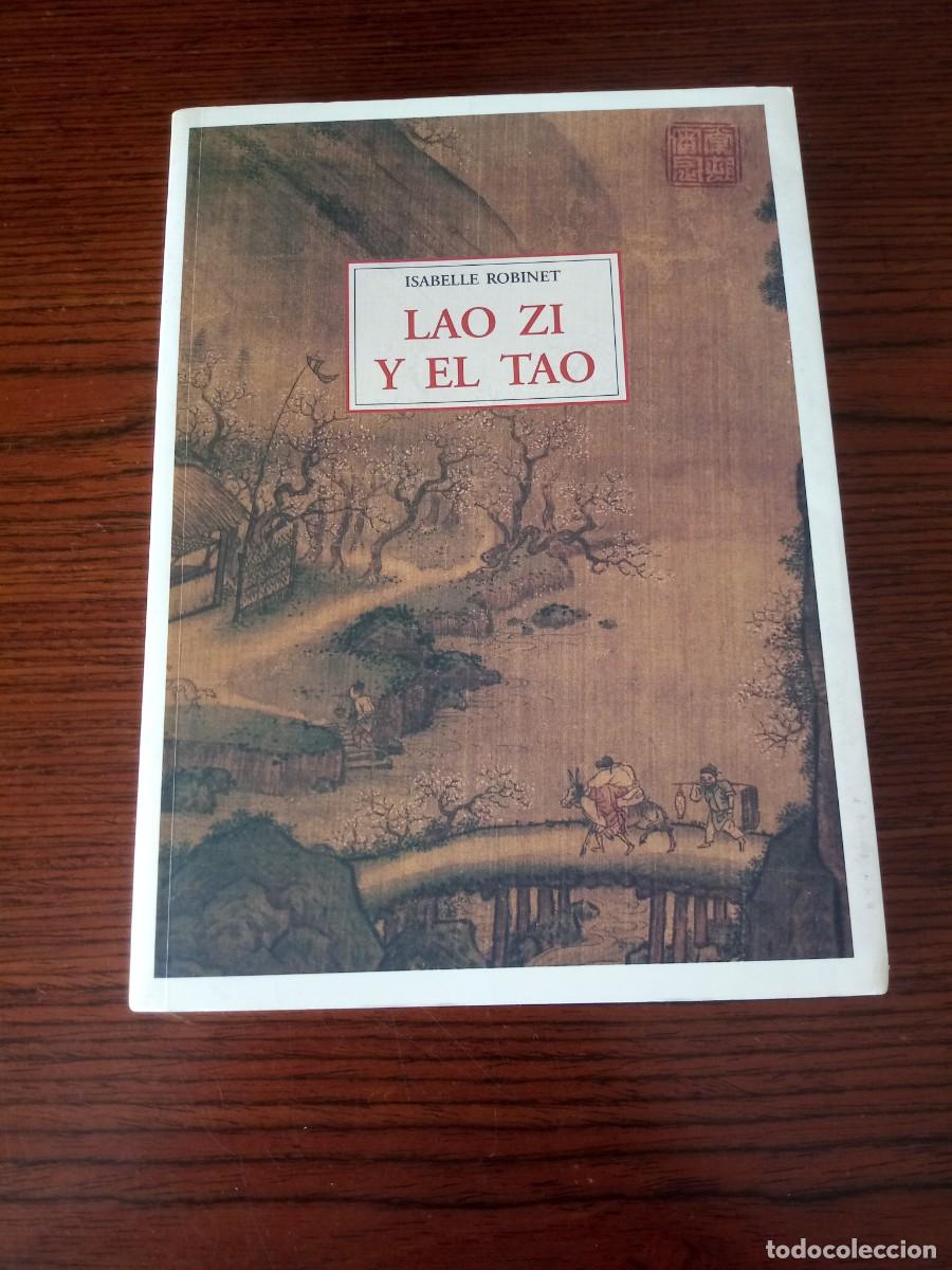 Libros: &rdquo;Lao Zi y el Tao&rdquo;, Isabelle Robinet (Ola&ntilde;eta)