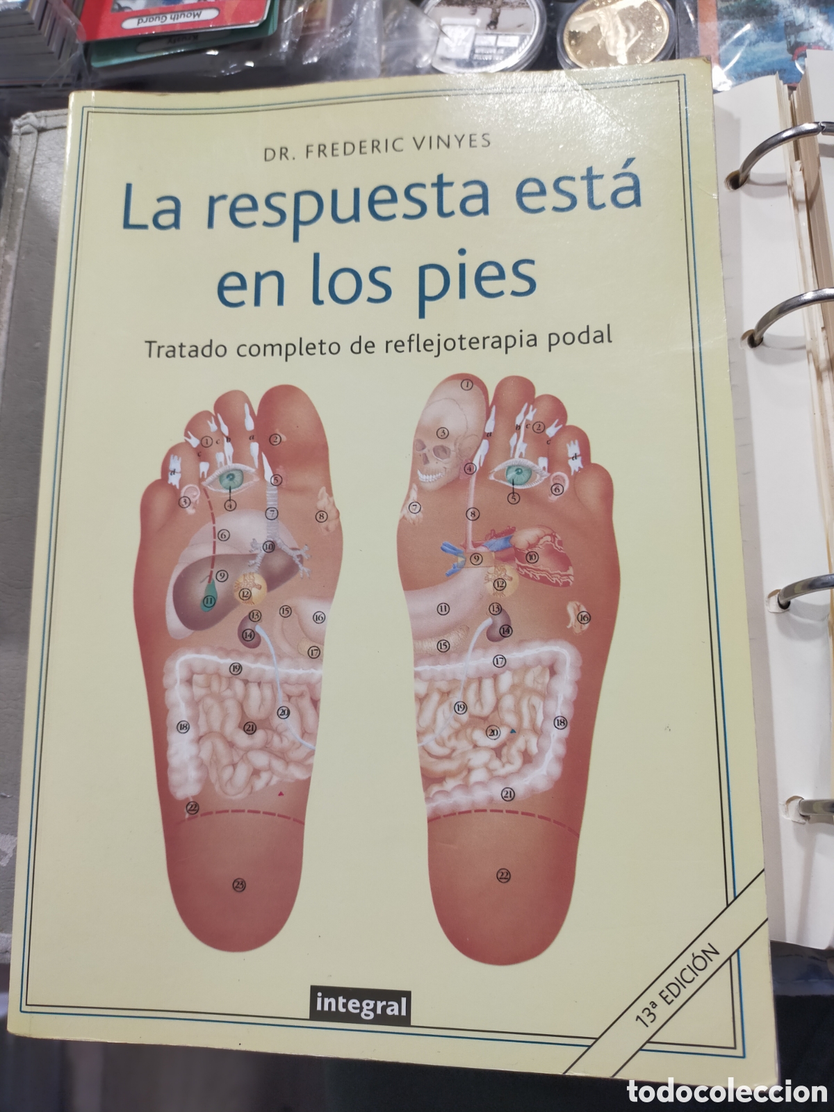 Libros: LA RESPUESTA EST&Aacute; EN LOS PIES DR. FREDERIC VINYES INTEGRAL BUEN ESTADO