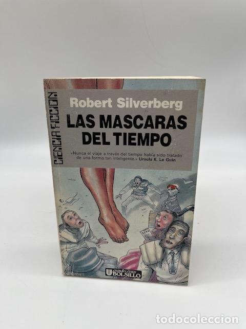 Libros: SILVERBERG, Robert. - Las m&aacute;scaras del tiempo. - Foto 1