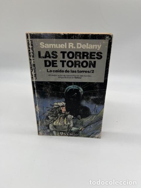 Libros: DELANY, Samuel R. - Las torres de Toron. La ca&iacute;da de las torres 2. - Foto 1