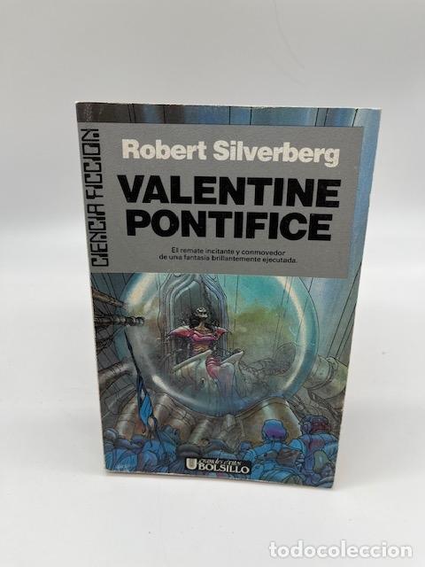 Libros: SILVERBERG, Robert. - Valentine pontifice. - Foto 1