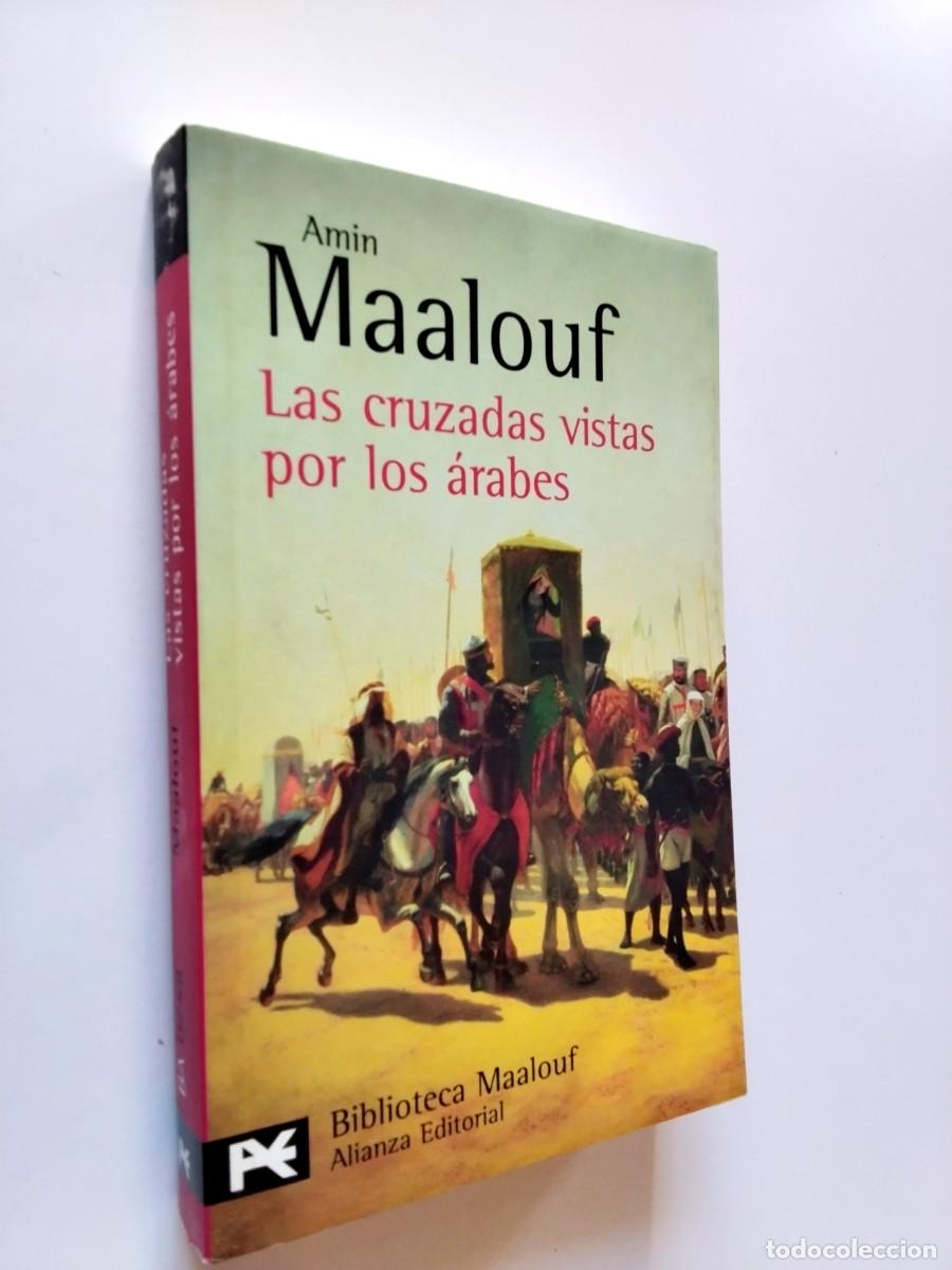Livres: Am&iacute;n Maalouf - Las cruzadas vistas por los &aacute;rabes