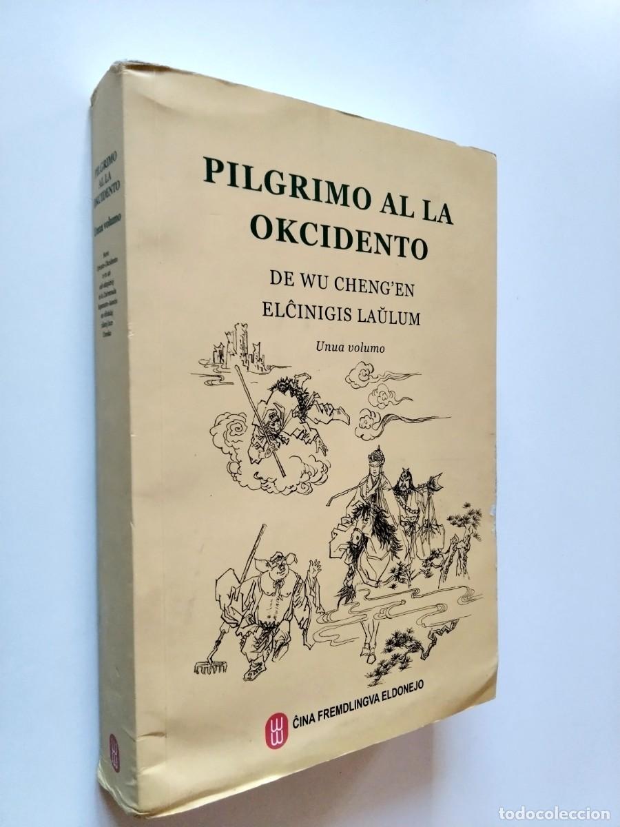 books: Wu Cheng'en - Elcinigis Laulum - Pilgrimo al la okcidento. Unua volumo