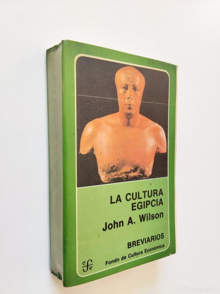 Libros: John A. Wilson - La cultura egipcia
