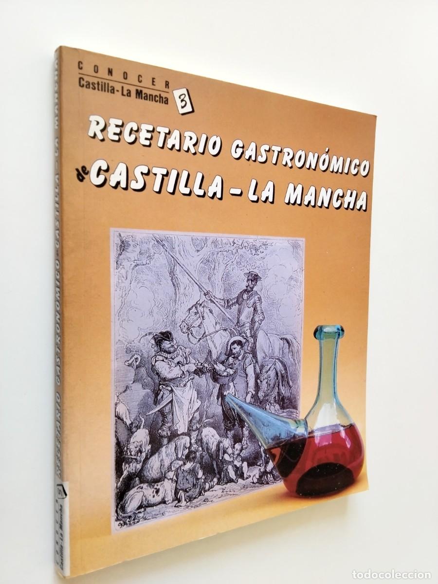 books: Enrique Garc&iacute;a Moreno y otros - Recetario gastron&oacute;mico Castilla-La Mancha