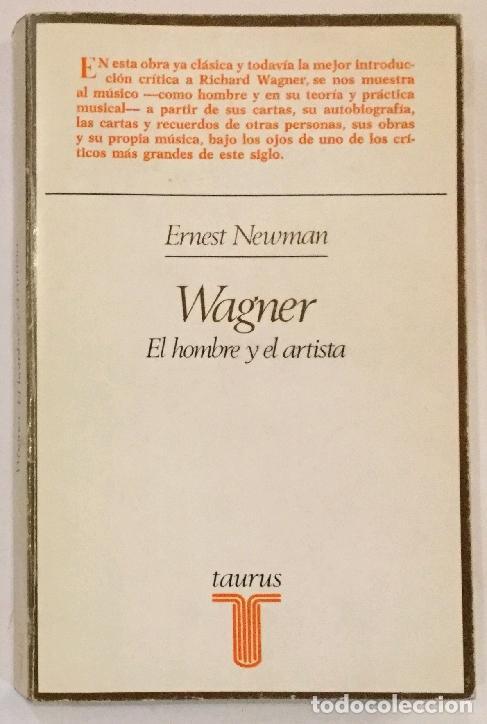 books: NEWMAN, Ernest. - Wagner. El hombre y el artista.