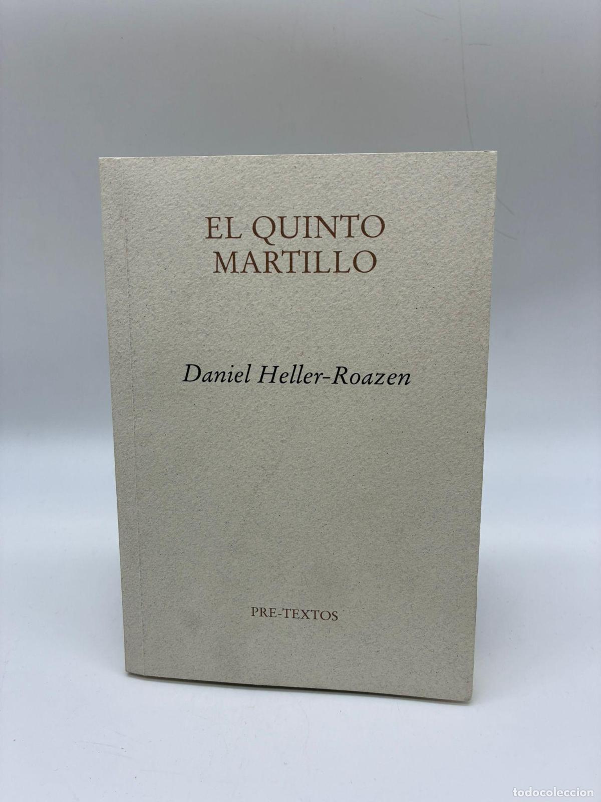 Libros: HELLER-ROAZEN, Daniel. - El quinto martillo.