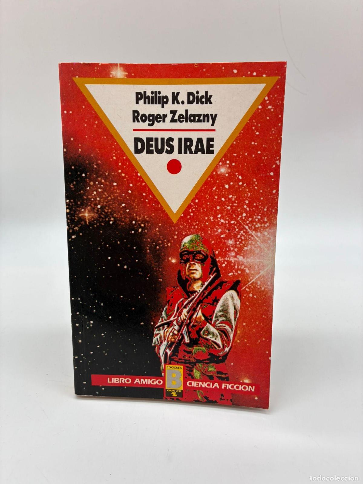 Libros: DICK, Philip K. ZELAZNY, Roger. - Deus Irae.