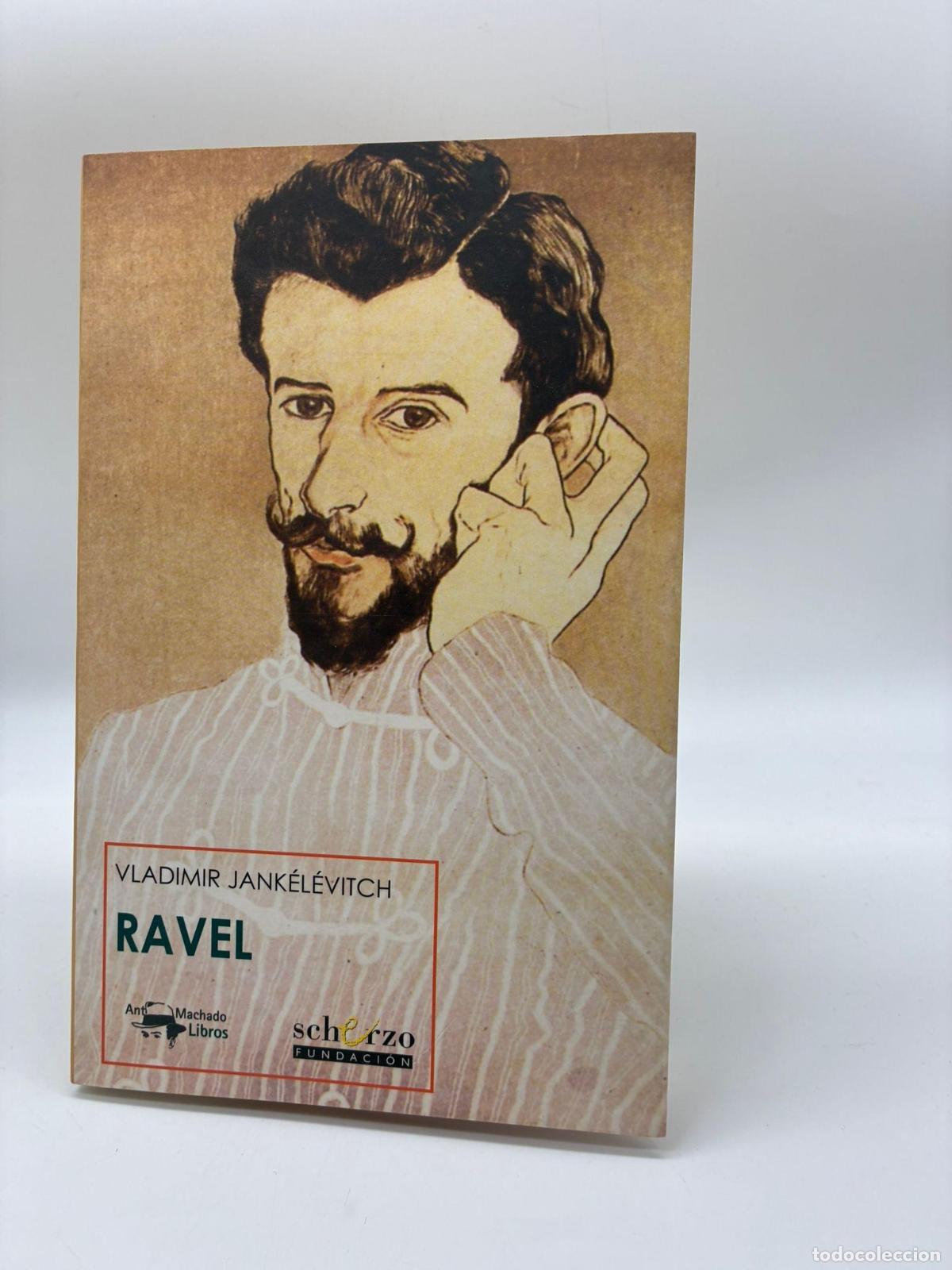 Libros: JANK&Eacute;L&Eacute;VITCH, Vladimir. - Ravel.