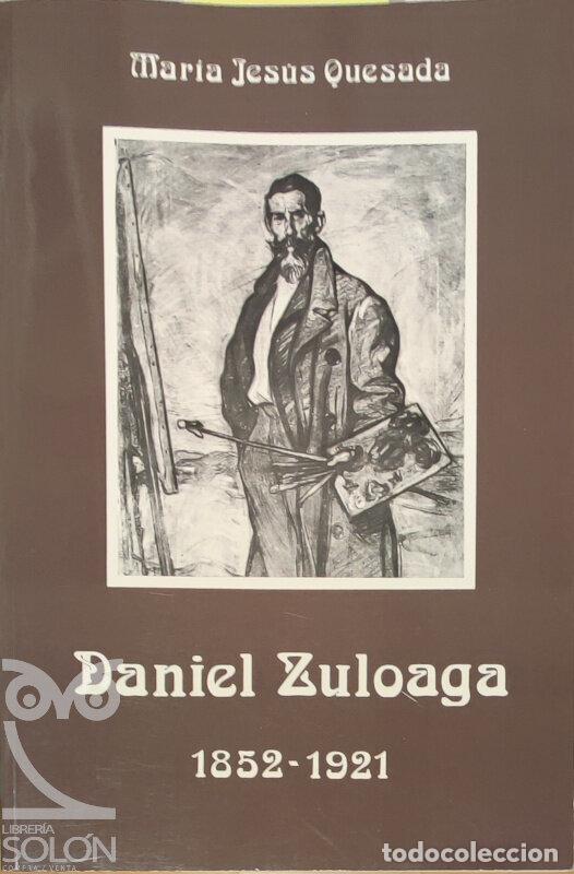 B&uuml;cher: Daniel Zuloaga 1852-1921 - Mar&iacute;a Jes&uacute;s Quesada