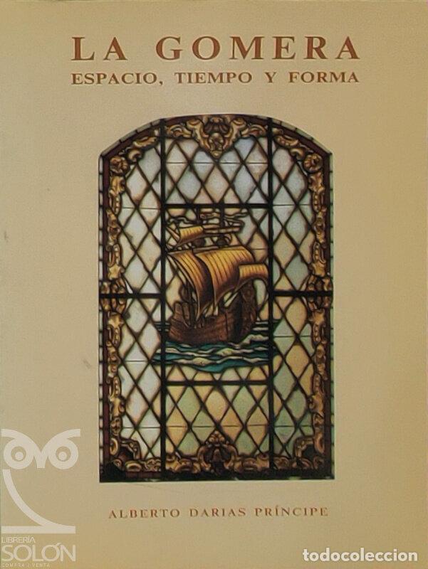 B&uuml;cher: La Gomera. Espacio, tiempo y forma - Alberto Darias Pri?ncipe