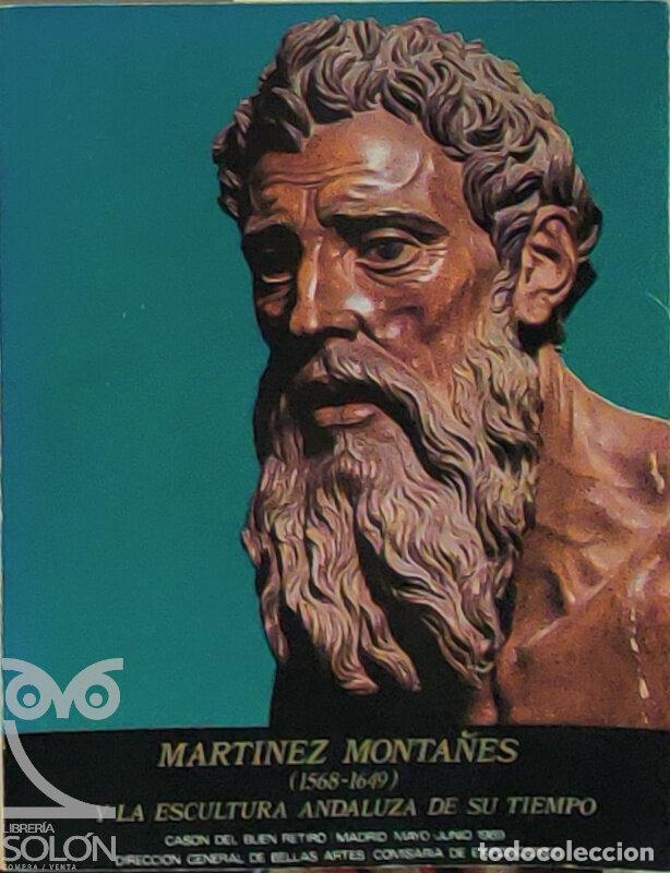 B&uuml;cher: Mart&iacute;nez Monta&ntilde;&eacute;s (1568-1649) y la escultura andaluza de su tiempo - Aa. Vv.
