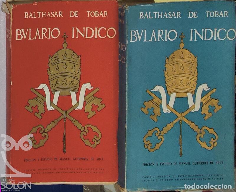 B&uuml;cher: Compendio Bulario &Iacute;ndico - Tomos I-II (Completo) - Balthasar de Tobar