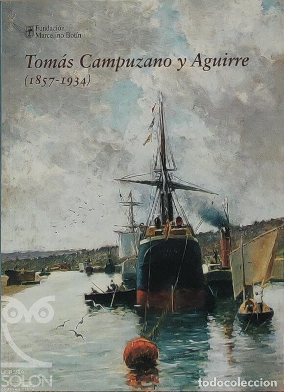 B&uuml;cher: Tom&aacute;s Campuzano y Aguirre (1857-1934) - Aa. Vv.