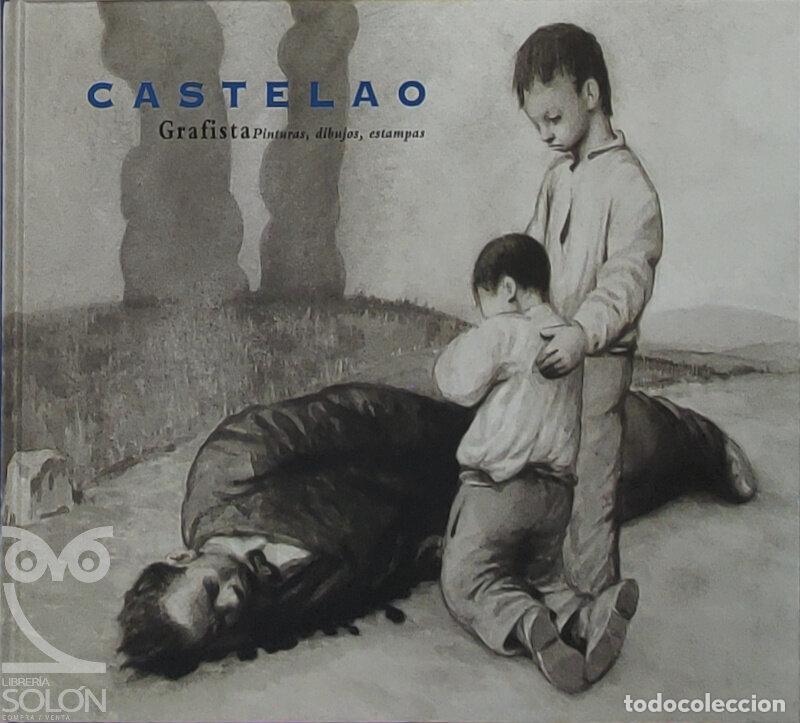 B&uuml;cher: Castelao grafista. Pinturas, dibujos, estampas - Aa. Vv.