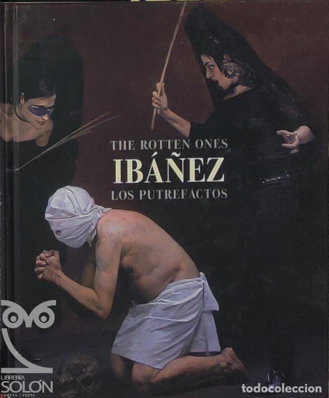 Libros: The Rotten Ones / Los putrefactos - Andr&eacute;s Garc&iacute;a Ib&aacute;&ntilde;ez