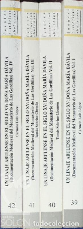 Libros: Un linaje abulense en el siglo XV: Do&ntilde;a Mar&iacute;a D&aacute;vila - 4 Vols. - Carmelo Luis L&oacute;pez/Tom&aacute;s Sobrino Ch
