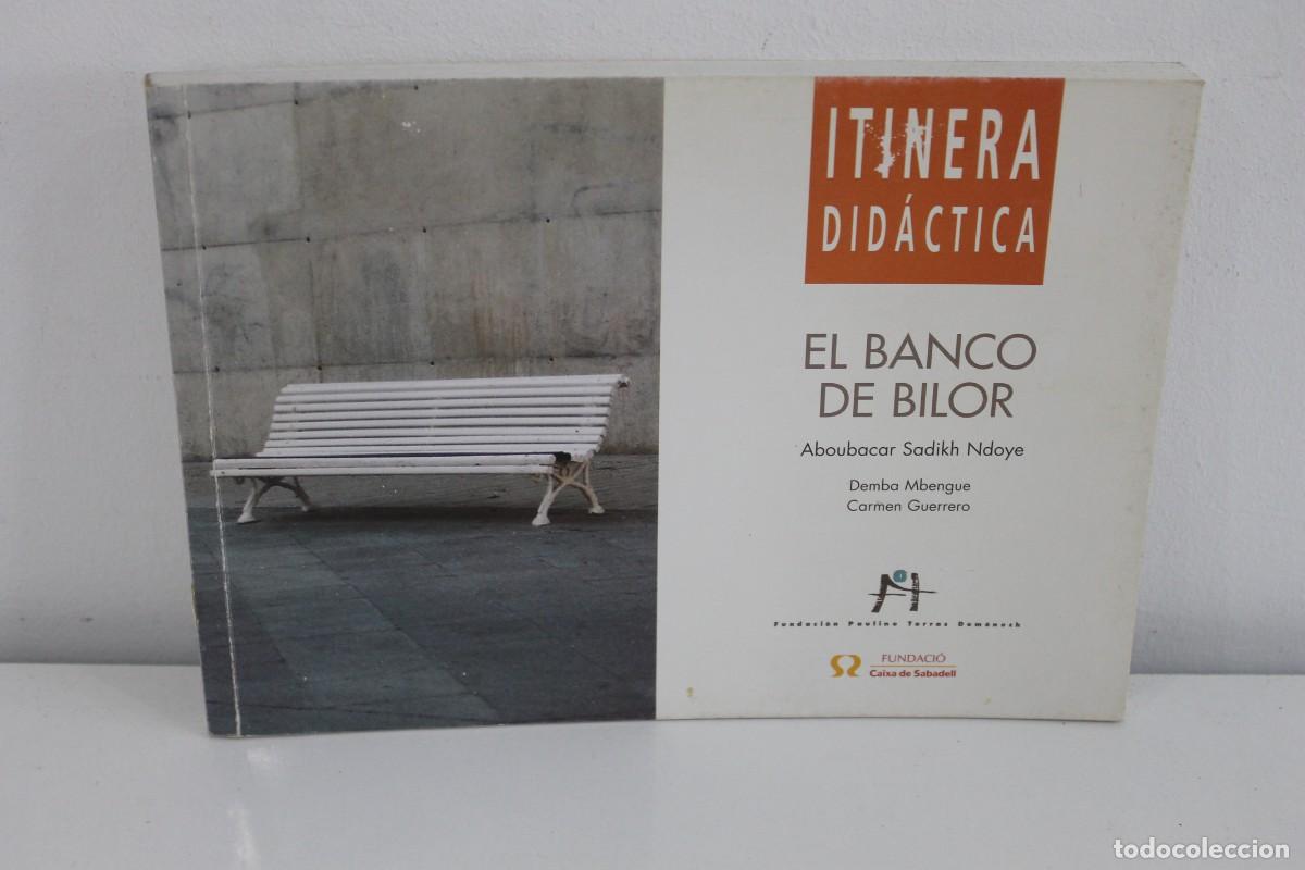 Libros: EL BANCO DE BILOR ABOUBACAR SADIKH NDOYE DEMBA MBENGUE CARMEN GUERRERO ITINERA DIDACTICA 1999