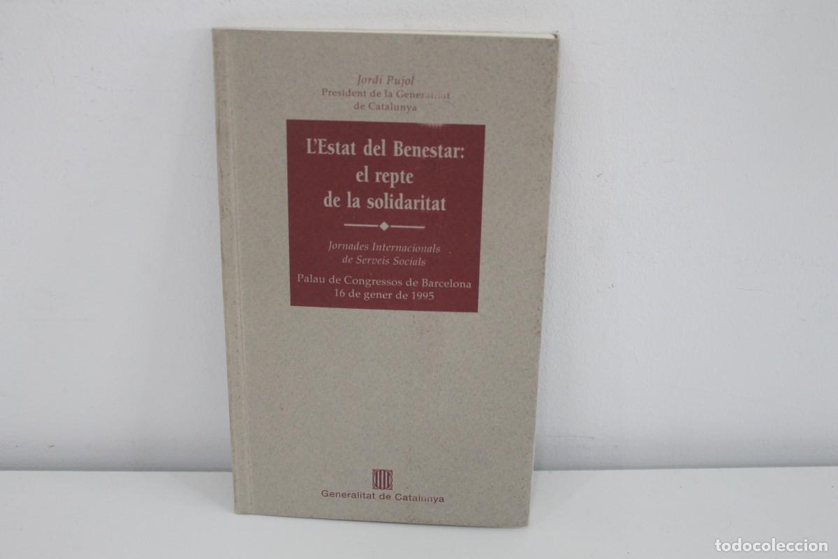 Libri di seconda mano: L'ESTA DEL BENERSTAR: EL REPTE DE LA SOLIDARITAT JORDI PUJOL 1&ordf; EDICIO 1995
