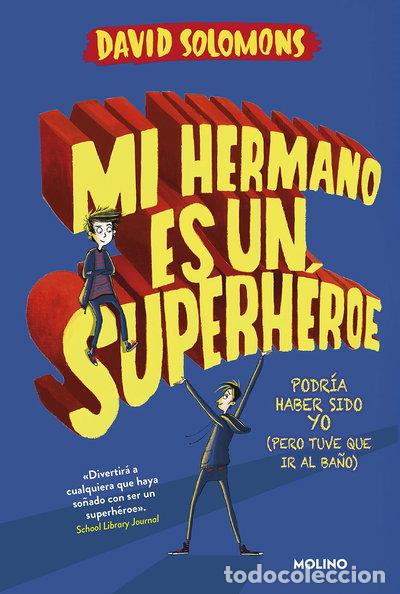 Libros: Mi hermano es un superh&eacute;roe- 9788427209633