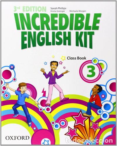 Libros: Incredible English Kit 3 Class Book- 9780194443678