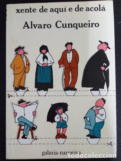 Libros: Xente de aqu&iacute; e de acol&aacute;- 9788471541826
