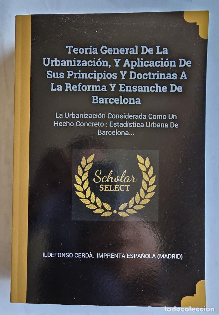 Libri di seconda mano: TOMO II. TEOR&Iacute;A GENERAL DE LA URBANIZACI&Oacute;N, Y APLICACI&Oacute;N DE SUS PRINCIPIOS Y DOCTRINAS A LA REFORMA