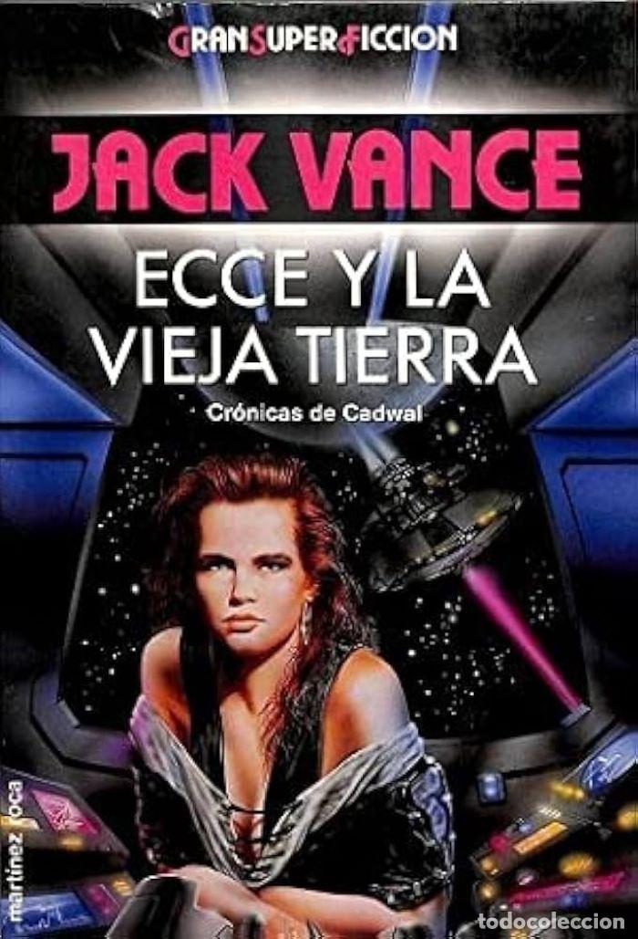 Libros: ECCE Y LA VIEJA TIERRA (CR&Oacute;NICAS DE CADWAL II) - Jack Vance - Foto 1