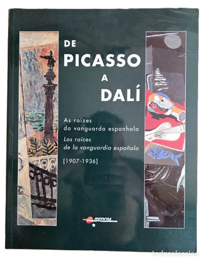 Libri di seconda mano: DE PICASSO A DALÍ: AS RAÍZES DA VANGUARDA ESPANHOLA, 1907-1936. LAS RAÍCES DE LA VANGUARDIA ESPAN