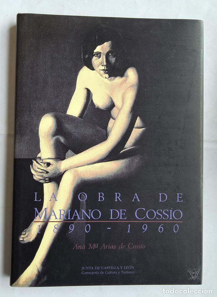 Libros: LA OBRA DE MARIANO DE COSSÍO (1890-1960) - Ana Mar&iacute;a Arias de Coss&iacute;o