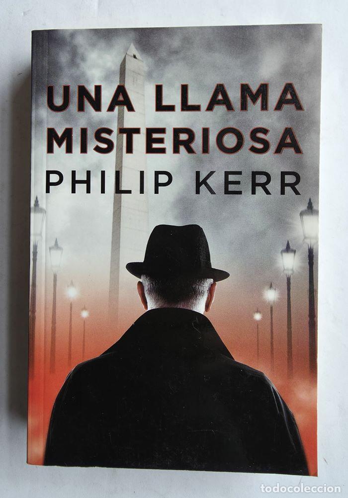 Libros: UNA LLAMA MISTERIOSA - Philip Kerr