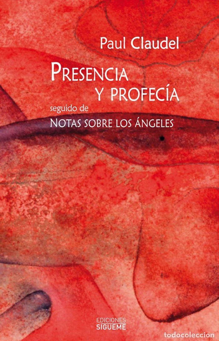 Libros: PRESENCIA Y PROFEC&Iacute;A - Paul Claudel