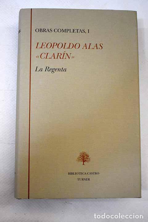 Libros: La regenta: Alas Clar&iacute;n, Leopoldo.- Alas Clar&iacute;n, Leopoldo