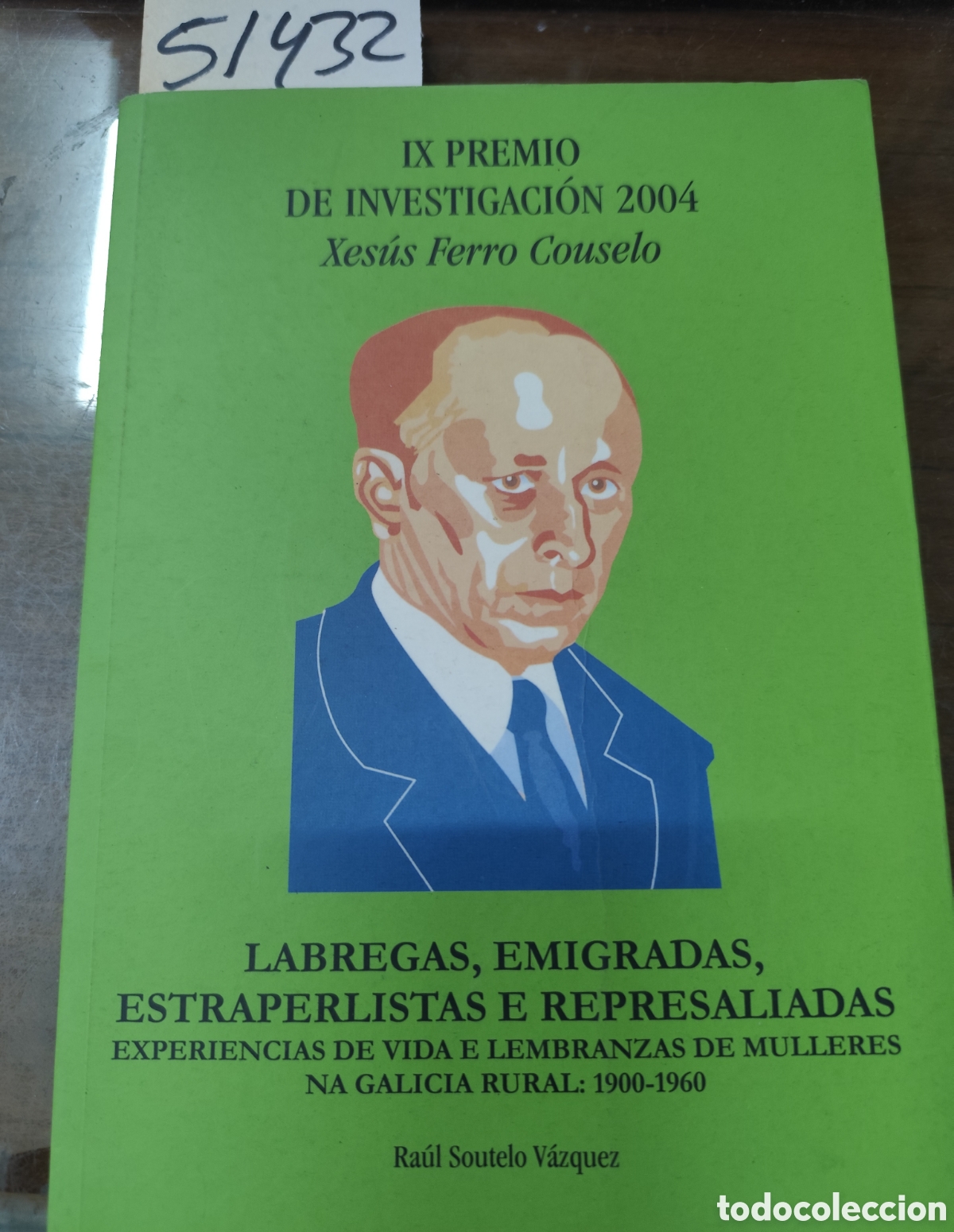 B&uuml;cher: LABREGAS,EMIGRADAS,ESTRAPERLISTAS E REPRESALIADAS. Experiencias de vida e lembranzas de mulleres na