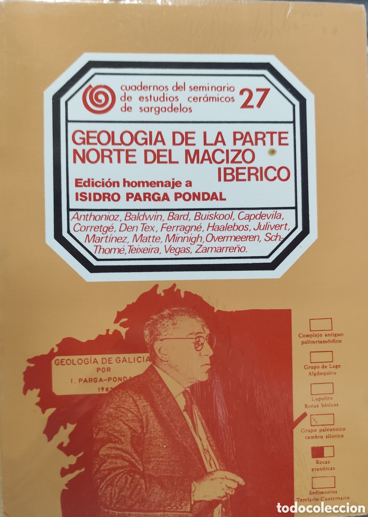 books: GEOLOGIA DE LA PARTE NORTE DEL MACIZO IBERICO. Edici&oacute;n homenaje a Isidro Parga Pondal. Cuadernos del