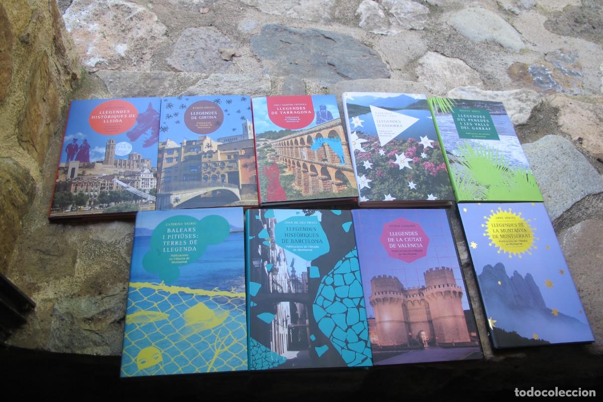 Libros: LLEGENDES DE TARRAGONA, GIRONA, HISTORIQUES DE LLEIDA, PENEDES I VALLS DEL GARRAF, D'ANDORRA, MONTS