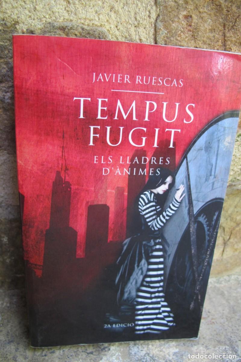 Libros: TEMPUS FUGIT. ELS LLADRES D'ANIMES. JAVIER RUESCAS