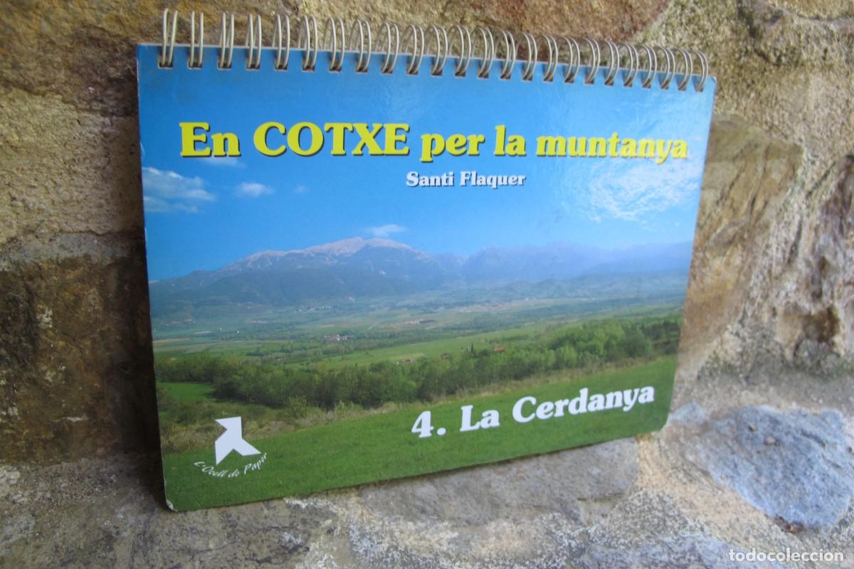Libros: EN COTXE PER LA MUNTANYA. 4 LA CERDANYA. SANTI FLAQUER