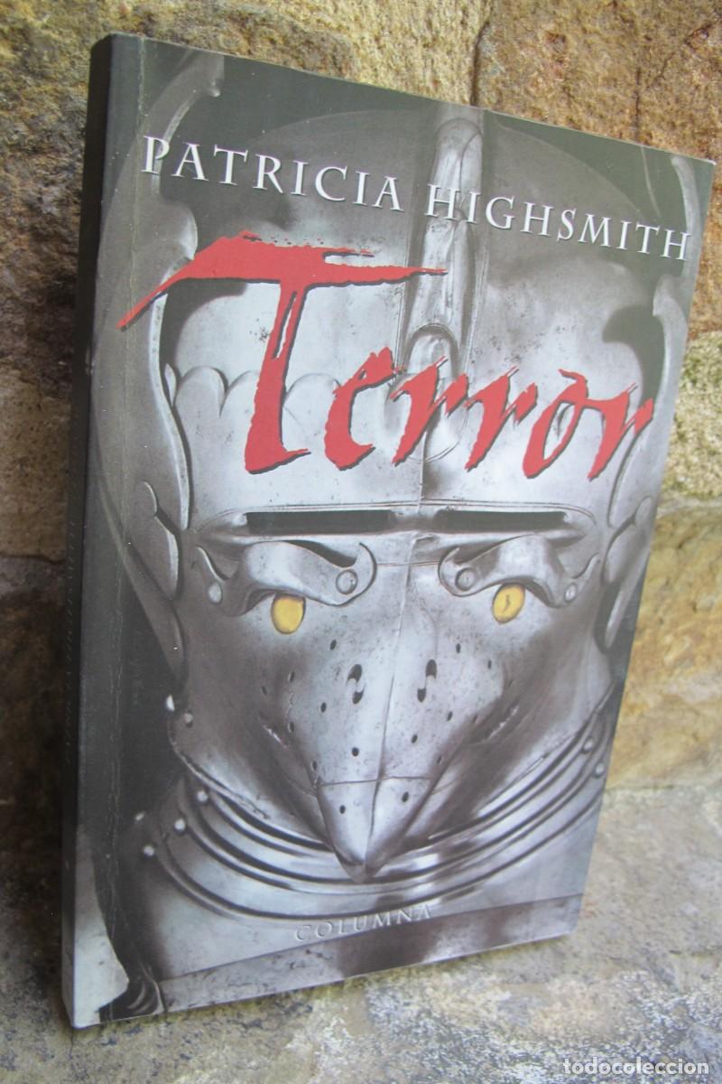 Libros: TERROR. PATRICIA HIGHSMITH. COLUMNA CATALA - Foto 1