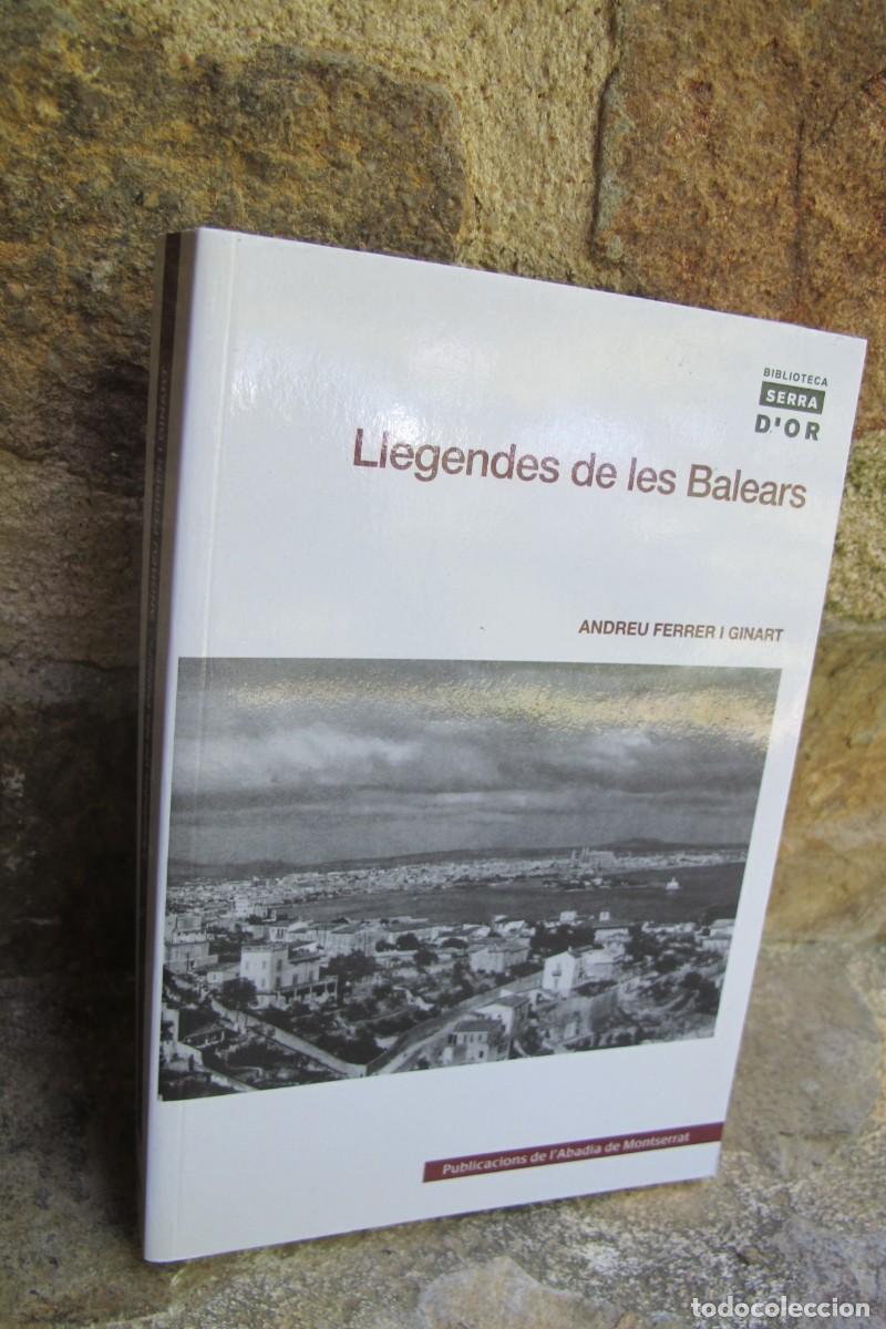 Libros: LLEGENDES DE LES BALEARS. ANDREU FERRER I GINART. BIBLIOTECA SERRA D'OR