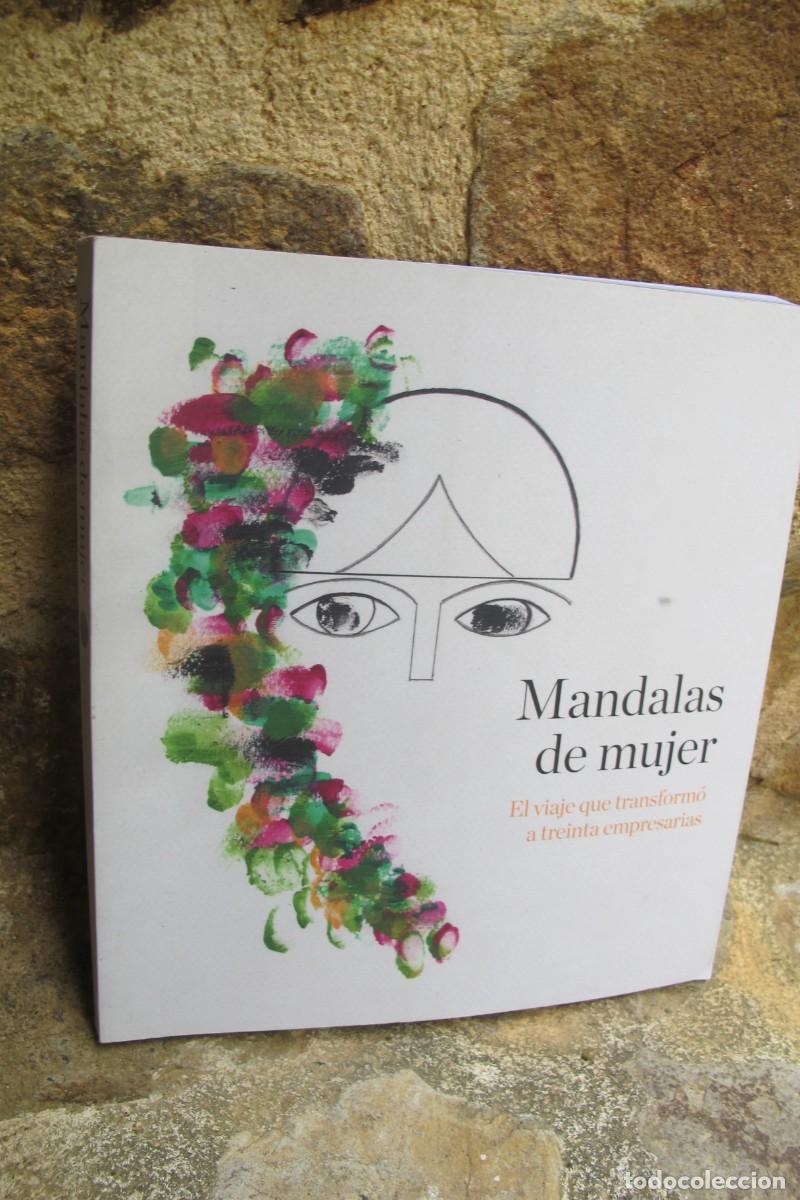 Libros: MANDALAS DE MUJER. EL VIAJE QUE TRANSFORMO A TREINTA EMPRESARIAS