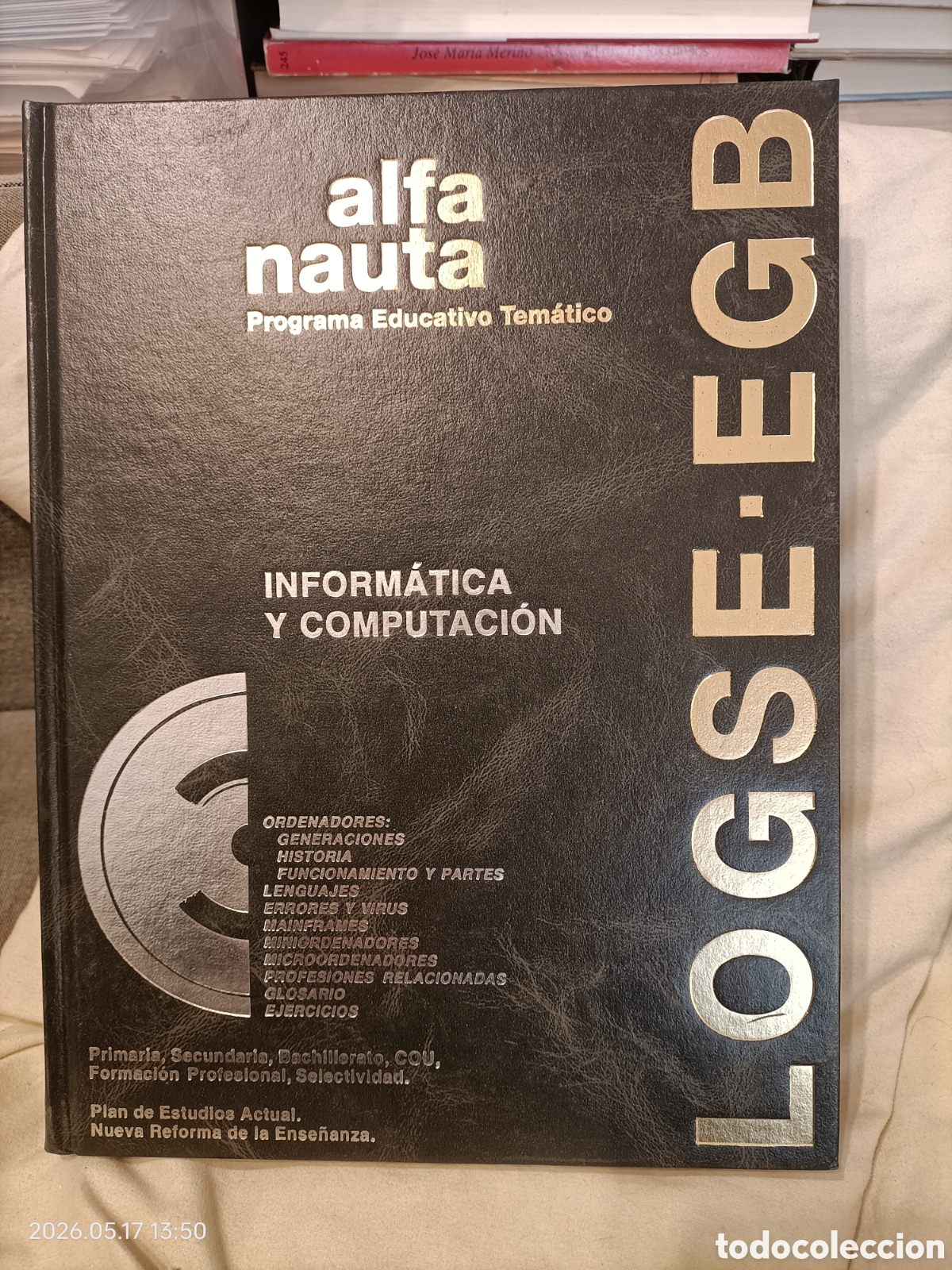 Libros: PROGRAMA EDUCATIVO TEMATICO - ALFA NAUTA - INFORMATICA Y COMPUTACION - LOGSE-EGB - 1995