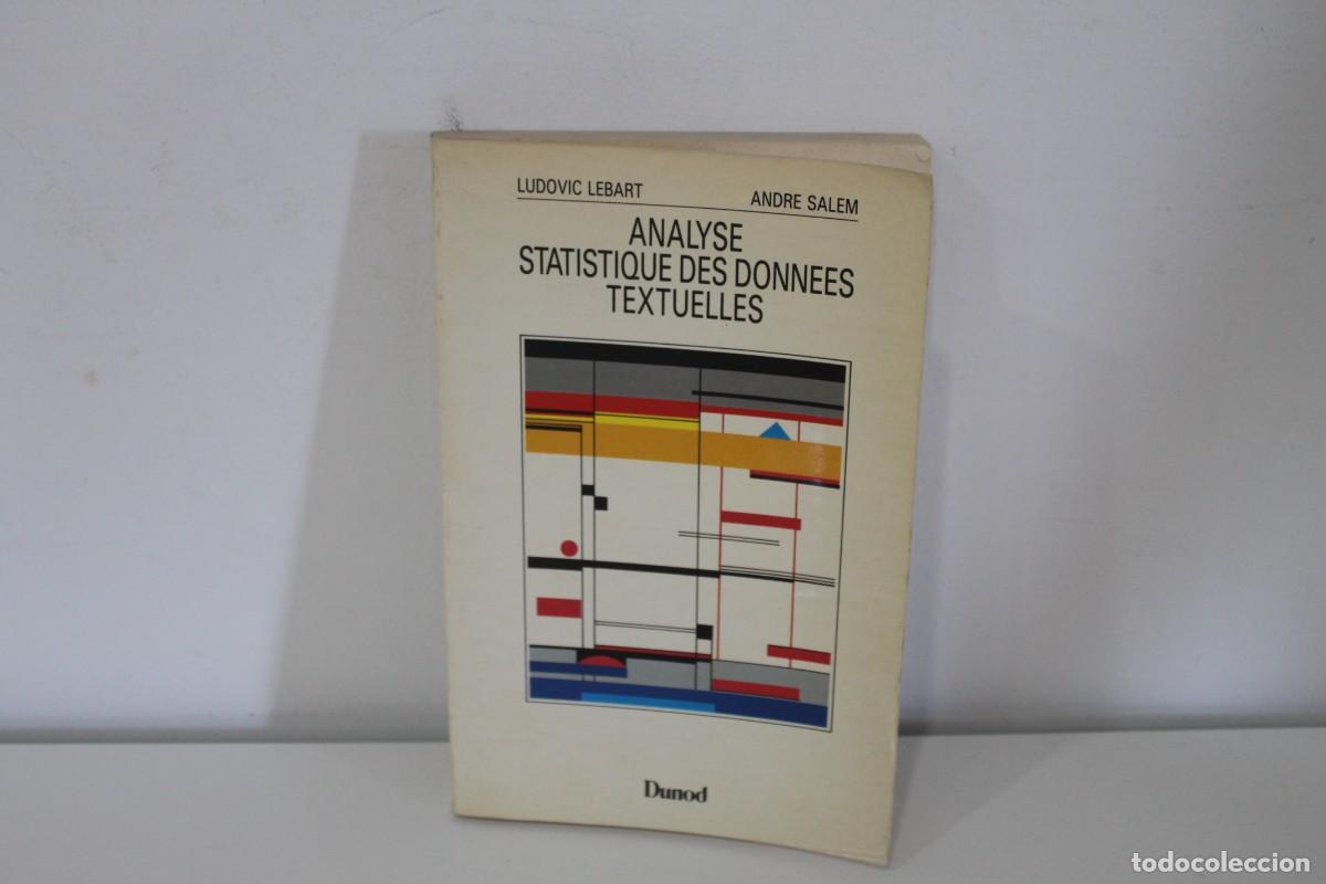 books: ANALYSE STATISTIQUE DES DONNEES TEXTUELLES LEBART SALEM 1988 EN FRANCES