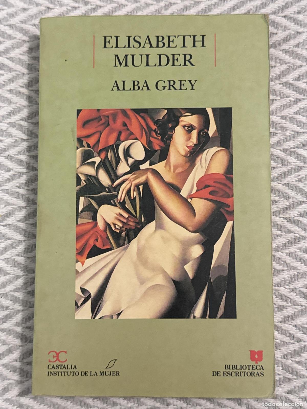 Libros: Alba Grey - Elisabeth Mulder