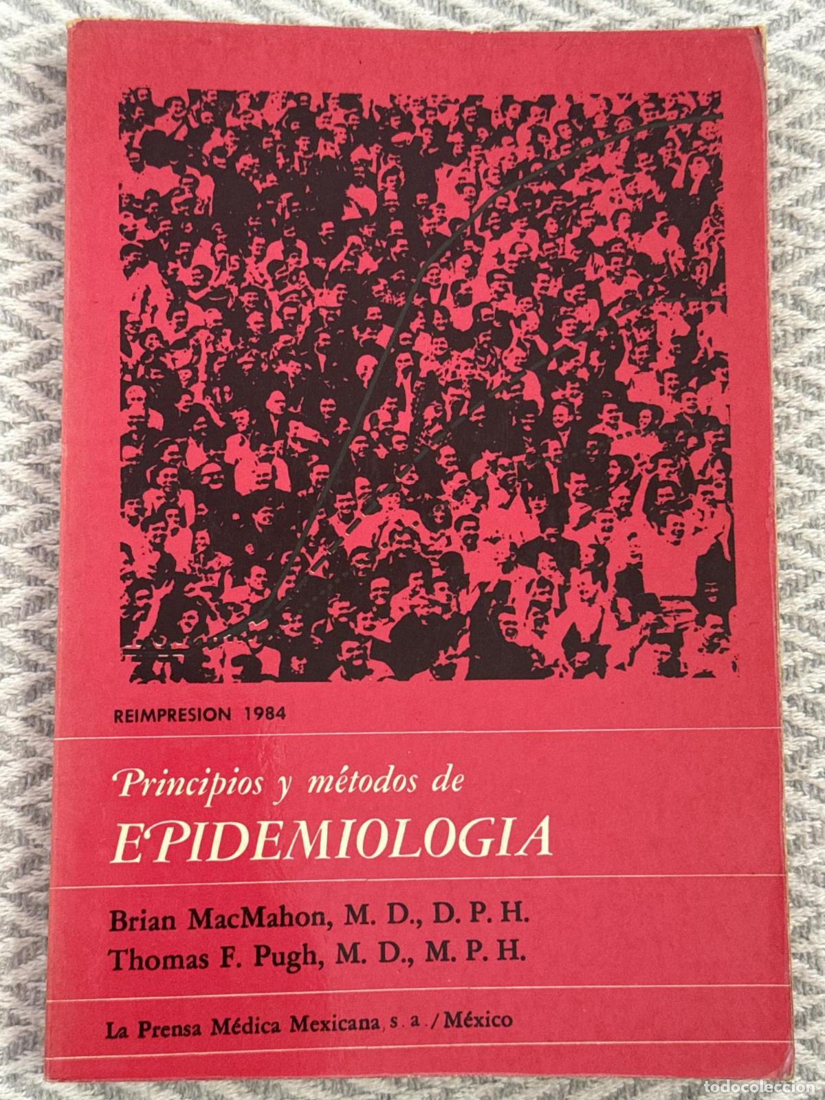 Libros: Principios y m&eacute;todos de epidemiologia - Brian MacMahon, Thomas F. Pugh