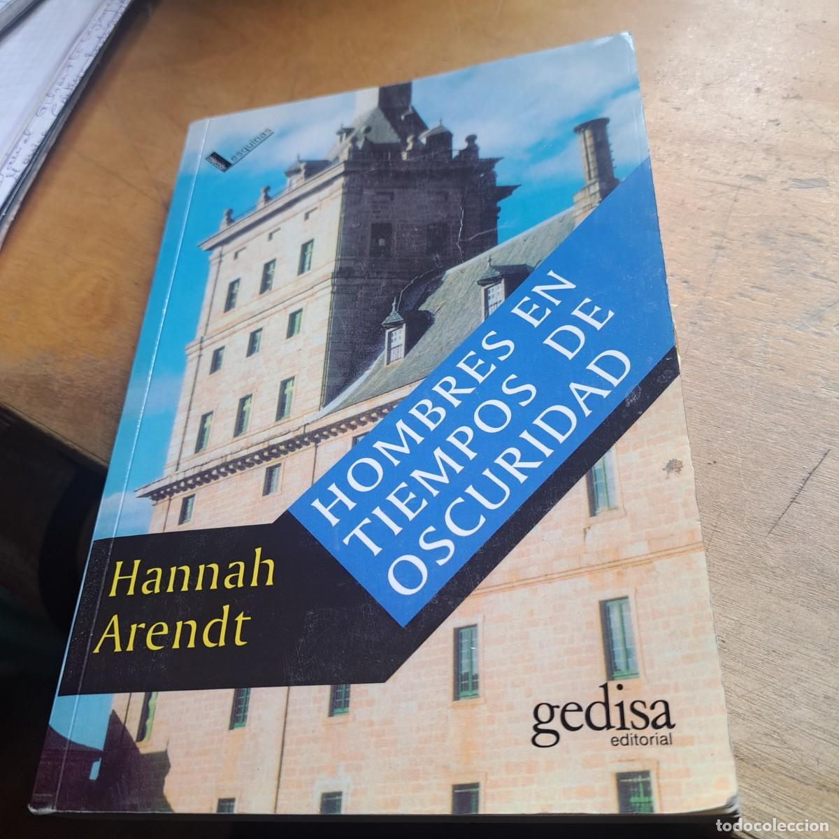 Libros: Hombres en tiempos de oscuridad ARENDT, Hannah, ,MUY BUEN ESTADO Barcelona, Gedisa, 2001, primera e