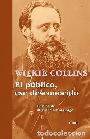 Libros: El p&uacute;blico, ese desconocido - Wilkie Collins