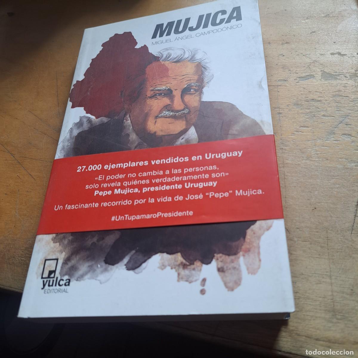 Libros: Mujica Miguel &Aacute;ngel Campodonico MUY BUEN ESTADO Publicado por Yulca Editorial, 2014 ISBN 10: 849